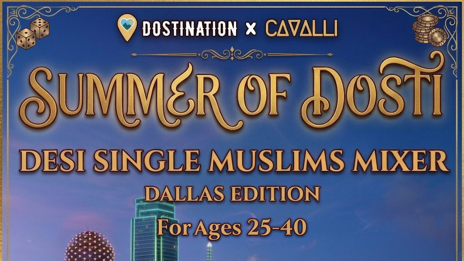 Summer of Dosti - Dallas